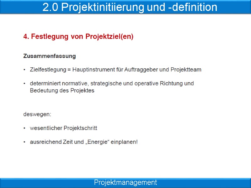 2.0 Projektinitiierung und -definition Projektmanagement